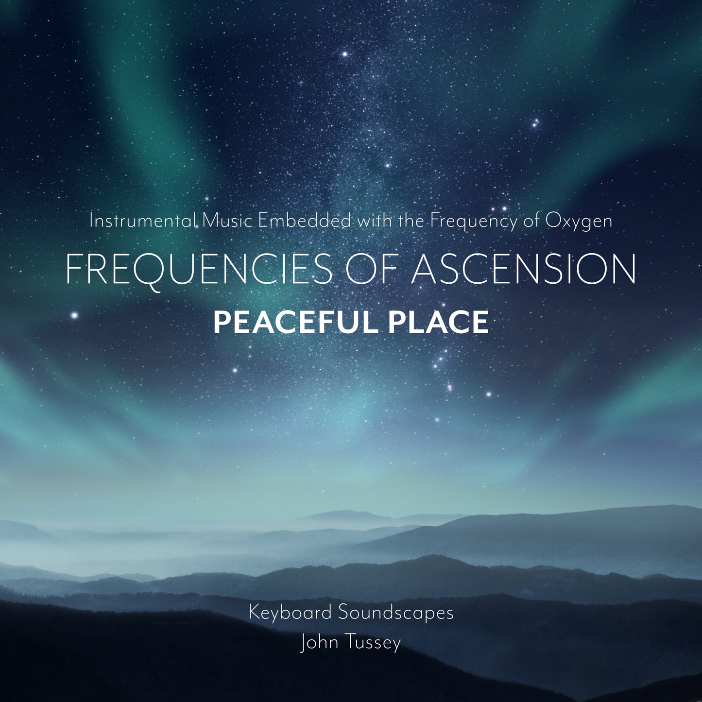 Frequencies of Ascension - Peaceful Place CD